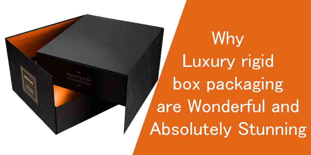Luxury rigid box packaging